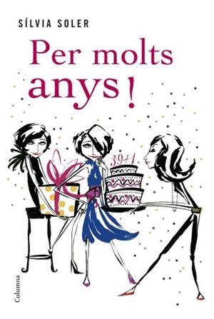 PER MOLTS ANYS! | 9788466408691 | SOLER, SILVIA | Llibreria Online de Tremp