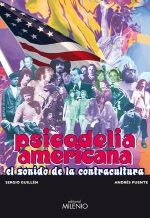PSICODELIA AMERICANA EL SONIDO DE LA CONTRACULTURA | 9788497432306 | PUENTE, ANDRES