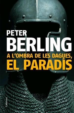 A L'OMBRA DE LES DAGUES, EL PARADIS | 9788466408813 | BERLING, PETER | Llibreria Online de Tremp