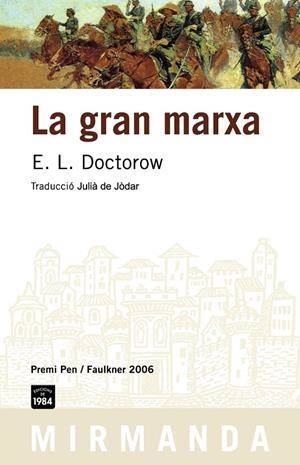 GRAN MARXA, LA | 9788496061934 | DOCTOROW, E.L. | Llibreria Online de Tremp