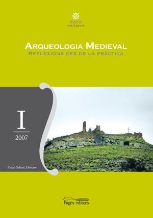 ARQUEOLOGIA MEDIEVAL REFLEXIONS DES DE LA PRACTICA | 9788497795777 | SABATE, FLOCEL