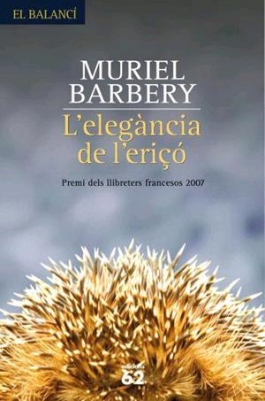 ELEGANCIA DE L'ERIÇO, L' | 9788429760453 | BARBERY, MURIEL (1969- ) | Llibreria Online de Tremp