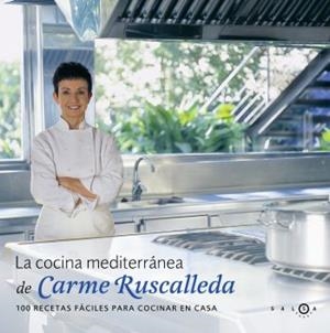 COCINA MEDITERRANEA DE CARME RUSCALLEDA, LA (100 RECETAS..) | 9788496599161 | RUSCALLEDA, CARME | Llibreria Online de Tremp