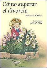 COMO SUPERAR EL DIVORCIO | 9788428524247 | LANKSTON, KATHRYN