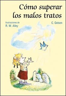 COMO SUPERAR LOS MALOS TRATOS | 9788428530859 | GEISEN, C. | Llibreria Online de Tremp