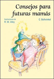 CONSEJOS PARA FUTURAS MAMAS | 9788428530842 | BOLLWINKEL, C.