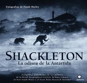 SCHACKLETON LA ODISEA DE LA ANTARTIDA | 9788408073475 | HURLEY, BRIAN - BIRKWOOD, PETER | Llibreria Online de Tremp