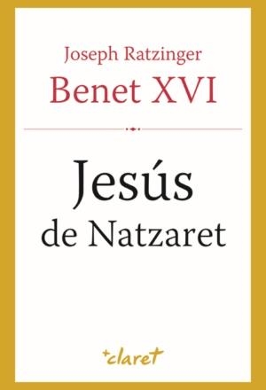 JESUS DE NATZARET | 9788498460759 | RATZINGER, JOSEPH