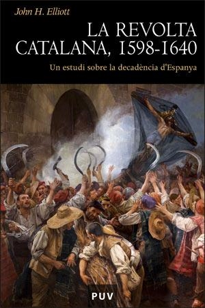 REVOLTA DELS CATALANS, LA | 9788437063447 | ELLIOT, J.H. | Llibreria Online de Tremp