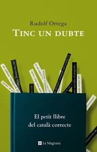 TINC UN DUBTE | 9788498670363 | ORTEGA, RUDOLF | Llibreria Online de Tremp