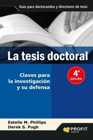 TESIS DOCTORAL, LA | 9788493559083 | M. PHILLIPS, ESTELLE; PUGH, DEREK S. | Llibreria Online de Tremp