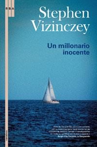 UN MILLONARIO INOCENTE | 9788479016470 | VIZINCZEY, STEPHEN