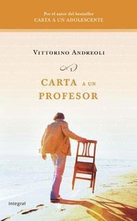 CARTA A UN PROFESSOR | 9788498670851 | ANDREOLI, VITTORINO