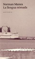 LLENGUA NOMADA, LA | 9788493534530 | MANEA, NORMAN | Llibreria Online de Tremp