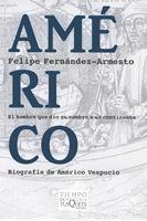 AMERICO | 9788483830505 | FERNANDEZ- ARMESTO, FELIPE | Llibreria Online de Tremp
