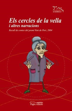 CERCLES DE LA VELLA I ALTRES NARRACIONS, ELS | 9788497792295 | VV AA | Llibreria Online de Tremp