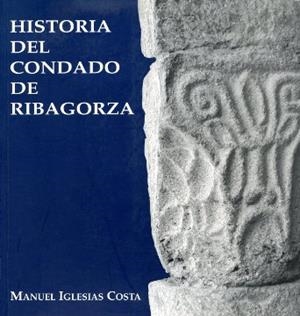 HISTORIA DEL CONDADO DE RIBAGORZA | 9788481271218 | IGLESIAS COSTA, MANUEL | Llibreria Online de Tremp