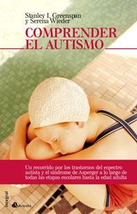 COMPRENDER EL AUTISMO | 9788498670813 | GREENSPAN, STANLEY I.- WIEDER, SERENA