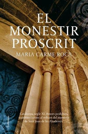 MONESTIR PROSCRIT, EL | 9788466409056 | ROCA, M. CARME | Llibreria Online de Tremp