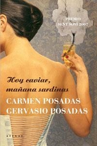 HOY CAVIAR, MAÑANA SARDINAS | 9788498670578 | POSADAS, CARMEN; POSADAS, GERVASIO | Llibreria Online de Tremp