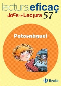POTOSNAGUEL. LECTURA EFICAÇ | 9788421658970 | LLUCH, ENRIC | Llibreria Online de Tremp