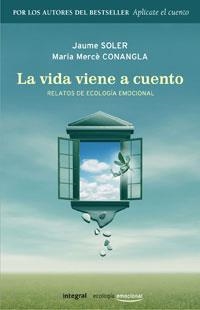 VIDA VIENE A CUENTO, LA | 9788498671186 | SOLER, JAUME; CONANGLA, M. MERCE | Llibreria Online de Tremp