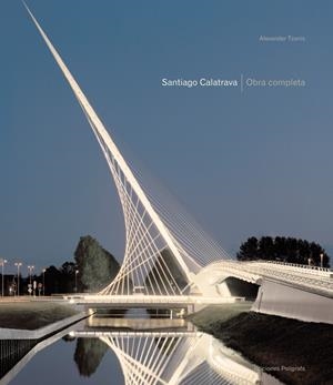 SANTIAGO CALATRAVA : OBRA COMPLETA | 9788434311510 | TZONIS, ALEXANDER (1937- )