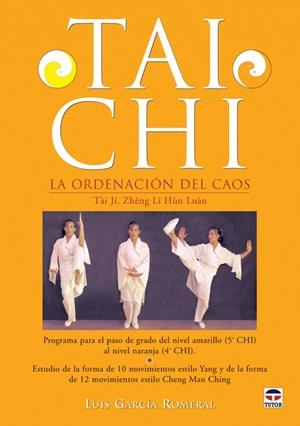 TAI CHI LA ORDENACION DEL CAOS | 9788479026851 | JI,TAI; LI HUN LUAN, ZHENG