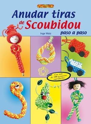 ANUDAR TIRAS DE SCOUBIDOU | 9788496777668 | WALZ, INGE | Llibreria Online de Tremp