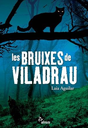 BRUIXES DE VILADRAU, LES | 9788492406371 | AGUILAR, LAIA | Llibreria Online de Tremp