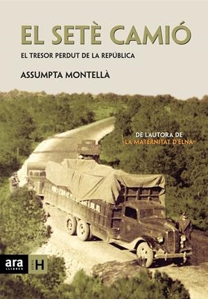 SETE CAMIO, EL (TRESOR PERDUT DE LA REPUBLICA) | 9788496767294 | MONTELLA, ASSUMPTA | Llibreria Online de Tremp