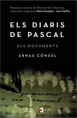 DIARIS DE PASCAL, ELS | 9788484370161 | CONSUL, ARNAU ; CONSUL, ISIDOR