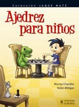 AJEDREZ PARA NIÑOS | 9788425517891 | CHANDLER, MURRAY; MILLIGAN, HELEN