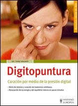 DIGITOPUNTURA CURACION POR MEDIO DE LA PRESION DIGITAL | 9788425517785 | WAGNER, FRANKZ | Llibreria Online de Tremp