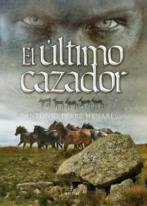 ULTIMO CAZADOR, EL | 9788496968271 | PEREZ HENARES, ANTONIO (1953- ) | Llibreria Online de Tremp