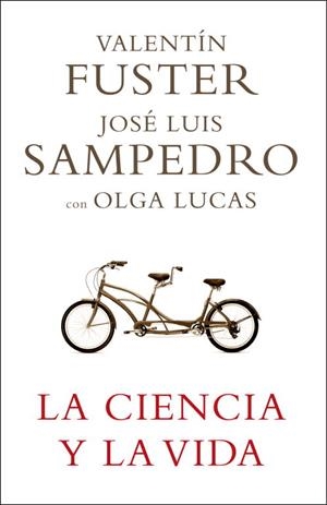 CIENCIA Y LA VIDA, LA | 9788401336768 | FUSTER, VALENTIN; SAMPEDRO, JOSE LUIS | Llibreria Online de Tremp