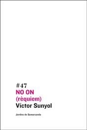 NO ON ( REQUIEM) | 9788497662611 | SUNYOL, VICTOR
