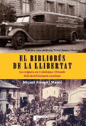 BIBLIOBUS DE LA LLIBERTAT, EL | 9788495987617 | JOSEPH I MAYOL, MIQUEL | Llibreria Online de Tremp