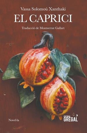 EL CAPRICI | 9788494564871 | SOLOMOÚ XANTHAKI, VASSA | Llibreria Online de Tremp