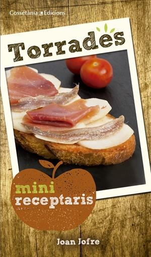 TORRADES | 9788490345382 | JOFRE ESPAÑOL, JOAN | Llibreria Online de Tremp