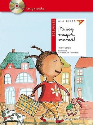 ¡YA SOY MAYOR MAMA! | 9788426374455 | THIERRY LENAIN