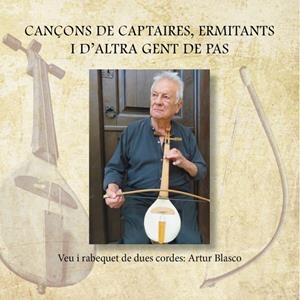 CANÇONS DE CAPTAIRES, ERMITANTS I D'ALTRE GENT DE PAS | L1048-2016 | ARTUR BLASCO