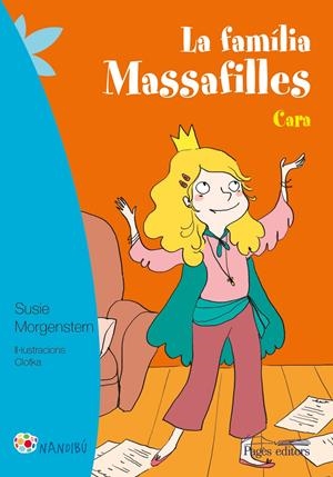 LA FAMÍLIA MASSAFILLES. CARA | 9788499757933 | MORGENSTERN, SUSIE/CLOTKA | Llibreria Online de Tremp