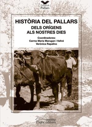 HISTORIA DEL PALLARS. DELS ORIGENS ALS NOSTRES DIES | 9788497792653 | MARUGAN, CARME MARIA; RAPALINO, VERONICA | Llibreria Online de Tremp