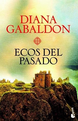 ECOS DEL PASADO | 9788408004202 | DIANA GABALDON | Llibreria Online de Tremp