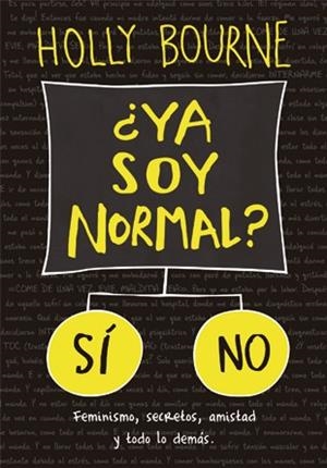 ¿YA SOY NORMAL? | 9788424658571 | BOURNE, HOLLY | Llibreria Online de Tremp