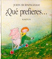 QUE PREFIERES...? | 9788488342058 | BURNINGHAM, JOHN/RUBIO MUÑOZ, ESTHER | Llibreria Online de Tremp