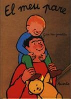 MEU PARE, EL | 9788495376145 | VAN GENECHTEN, GUIDO | Llibreria Online de Tremp