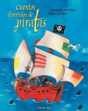 CUENTOS DIVERTIDOS DE PIRATAS | 9788448017477 | CARRANZA, MAITE; MENENDEZ, MARGARITA | Llibreria Online de Tremp