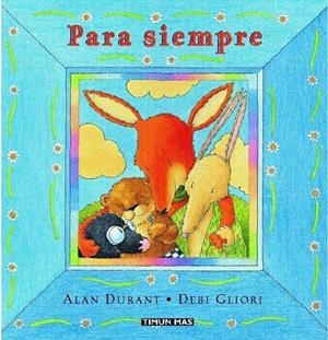 PARA SIEMPRE | 9788448017620 | DURANT, ALAIN ; GLIORI, DEBI | Llibreria Online de Tremp